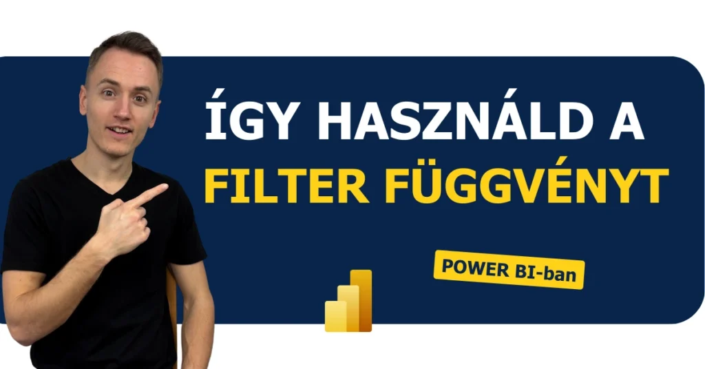 Így használd a FILTER függvényt Power BI-ban