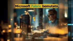 Így építs Power BI riportokat a felhőben + Microsoft Fabric bemutató